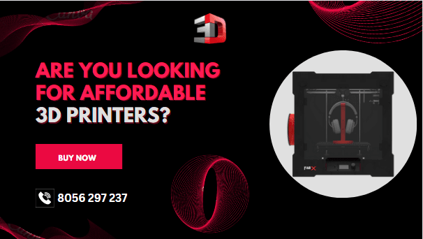 Are you looking for Affordable 3D printers?