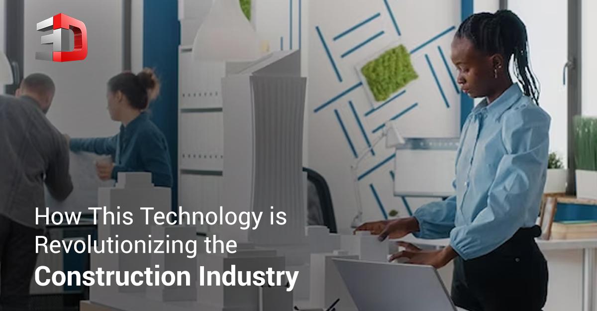 3D Printed Homes: How This Technology is Revolutionizing the Construction Industry