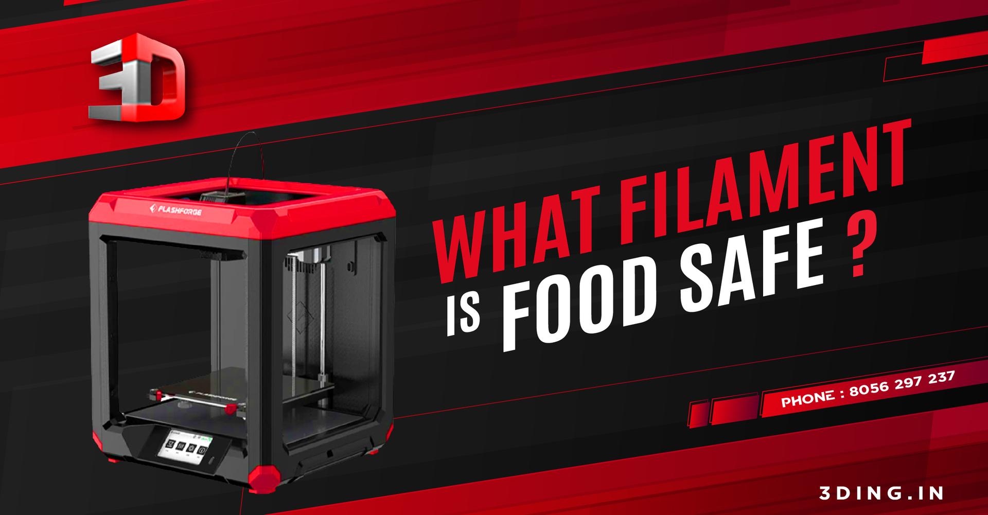 What Filament Is Food Safe?