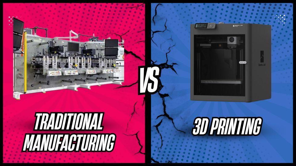 traditional manufacturing vs 3d printing detail comparison